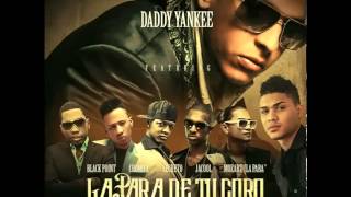 La Para De Tu Coro Ft Daddy Yankee, Cromo X, Black Jonas Point, Secreto, Jacool &amp; Mozart