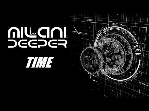Milani Deeper - Time 2k23