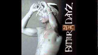 Fuck &#39;Em All - 2Pac (Better Dayz)