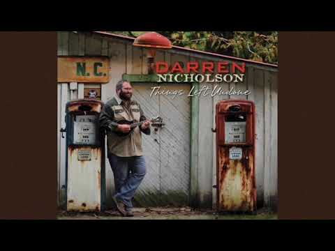 Things Left Undone - Darren Nicholson
