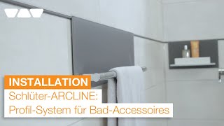 Instalace profilu Schlüter-ARCLINE a koupelnového doplňku KEUCO