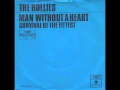 The Hollies - Man Without A Heart