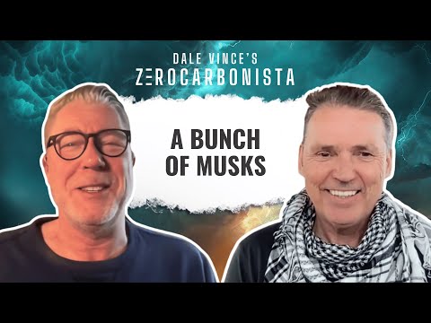 A Bunch of Musks | Zerocarbonista Podcast S7E3