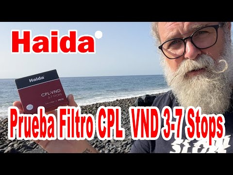 Prueba filtro 2 en 1 CPL VND 3-7 Stops PRO II de Haida - EN ESPAÑOL