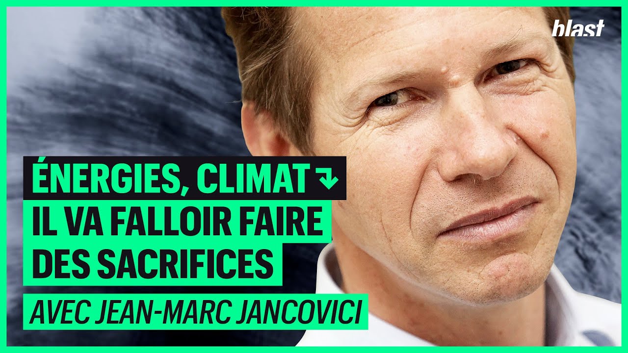 ÉNERGIES ET CLIMAT : IL VA FALLOIR FAIRE DES SACRIFICES
