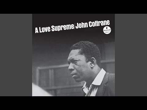A Love Supreme, Pt. II - Resolution