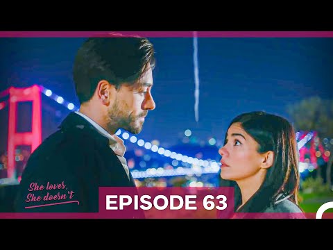 She Loves She Doesn't Episode 63