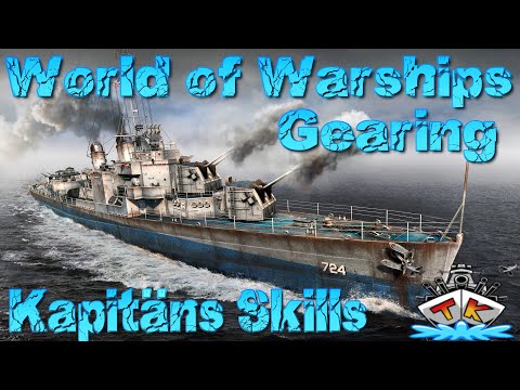 Gearing richtig skillen! Kapitäns GUIDE in World of Warships