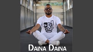 Daina Daina Music Video