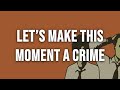 The Format - Let's Make This Moment A Crime [Lyrics]