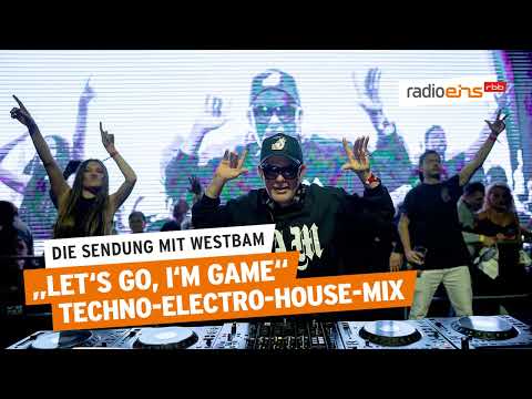 Let's go, I'm game | Die Sendung mit Westbam