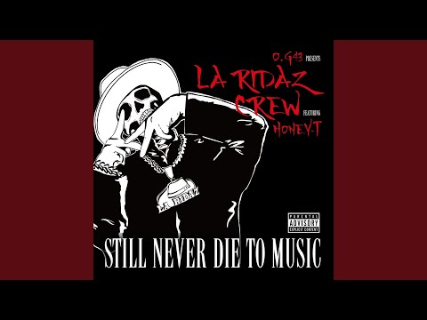 STILL NEVER DIE TO MUSIC (feat. HONEY-T) [LAST STAIRWAY]