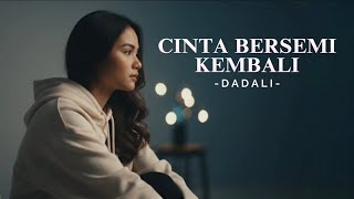 Download lagu Cinta Bersemi Kembali - Dadali (Pop Ballad Version by Valentra) [Lirik Video] mp3