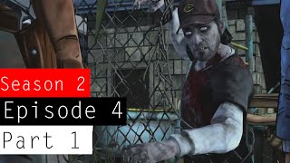 The Walking Dead: Season 2 - Episode 4 - Gameplay Walkthrough Part 1 | iMAV3RIQ