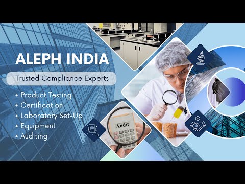 Aleph INDIA | Product Testing | Certification | Laboratory Set-up | Equipment | Auditing
