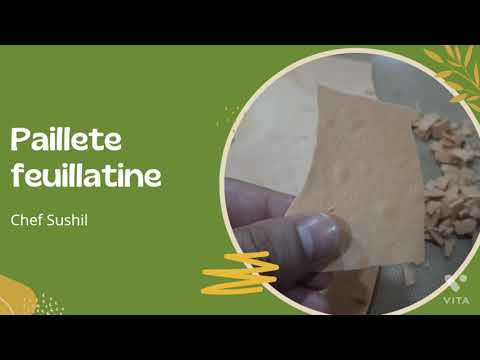 PAILLETE FEUILLETINE || FRENCH FEUILLETINE || EASY TO MAKE || CHEF SUSHIL