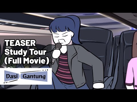 TEASER Study Tour (Full Movie) DASI GANTUNG
