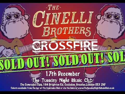 Crossfire & The Cinelli Brothers "The TNMC Christmas Party"  The Tuesday Night Music Club 17 12 2019