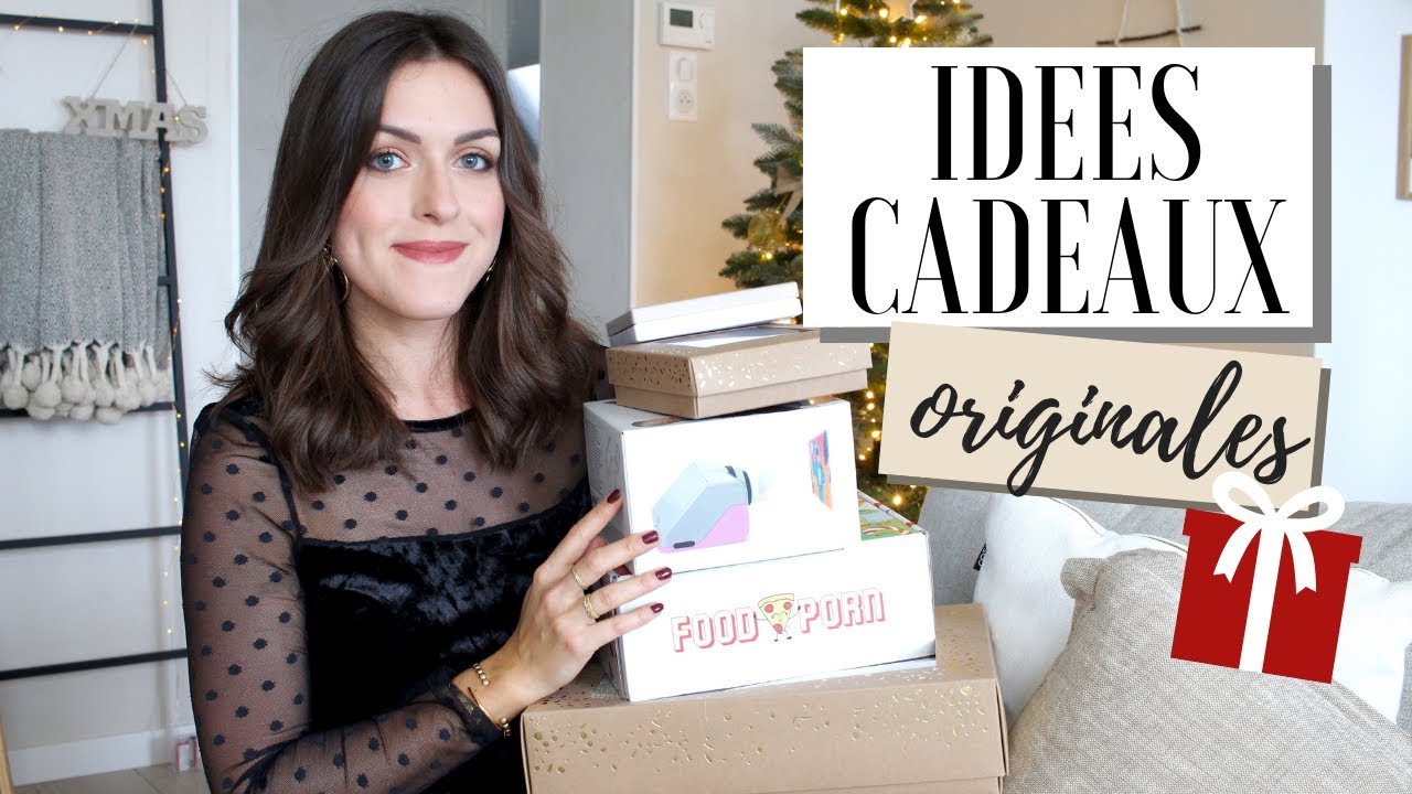 10 idées cadeaux ORIGINALES - Je vous les offre toutes !