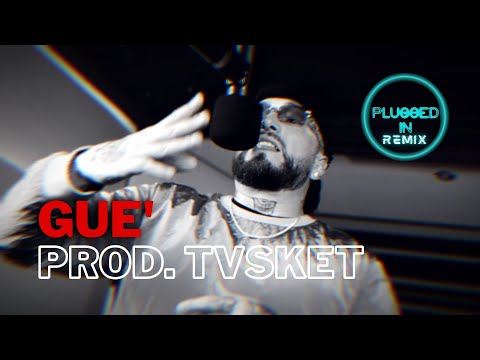 Guè Plugged In w/ Fumez The Engineer Remix - (Prod. Tvsket)