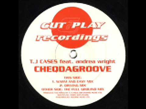 TJ Cases - Cheqdagroove (Warm & Easy mix) (1998)