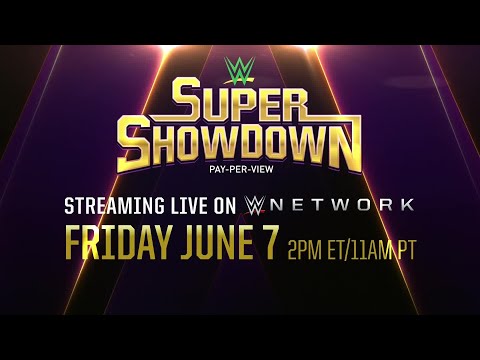 WWE Super ShowDown comes to WWE Network June 7