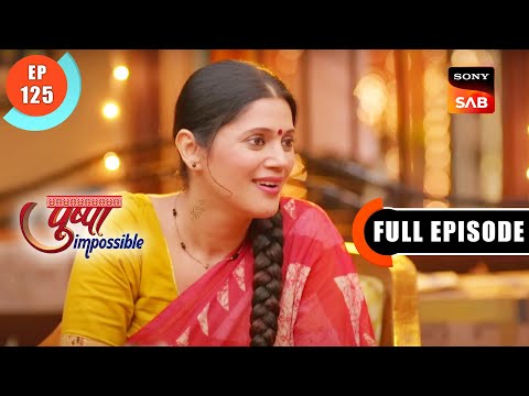 Pushpa Ne Kiya Dadi Ka Intezaar - Pushpa Impossible - Ep 125 - Full Episode - 31 Oct 2022