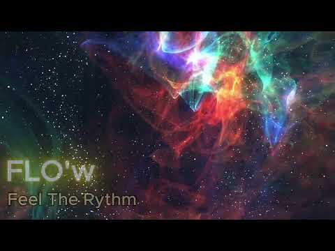 FLO'w - Feel The Rythm