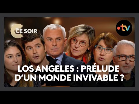 Mega-feux, incendies : est-ce la nouvelle réalité ? - C Ce soir du 13 janvier 2025