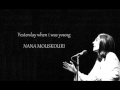 Nana Mouskouri | Yesterday when i was young ...