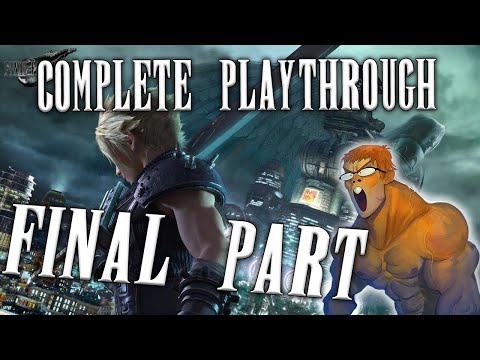 THE END! Final Fantasy 7 Remake Complete Playthrough [Part 10]