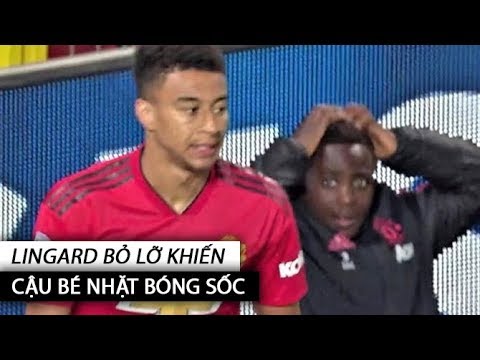 Lingard bỏ lỡ khiến cậu bé nhặt bóng sốc
