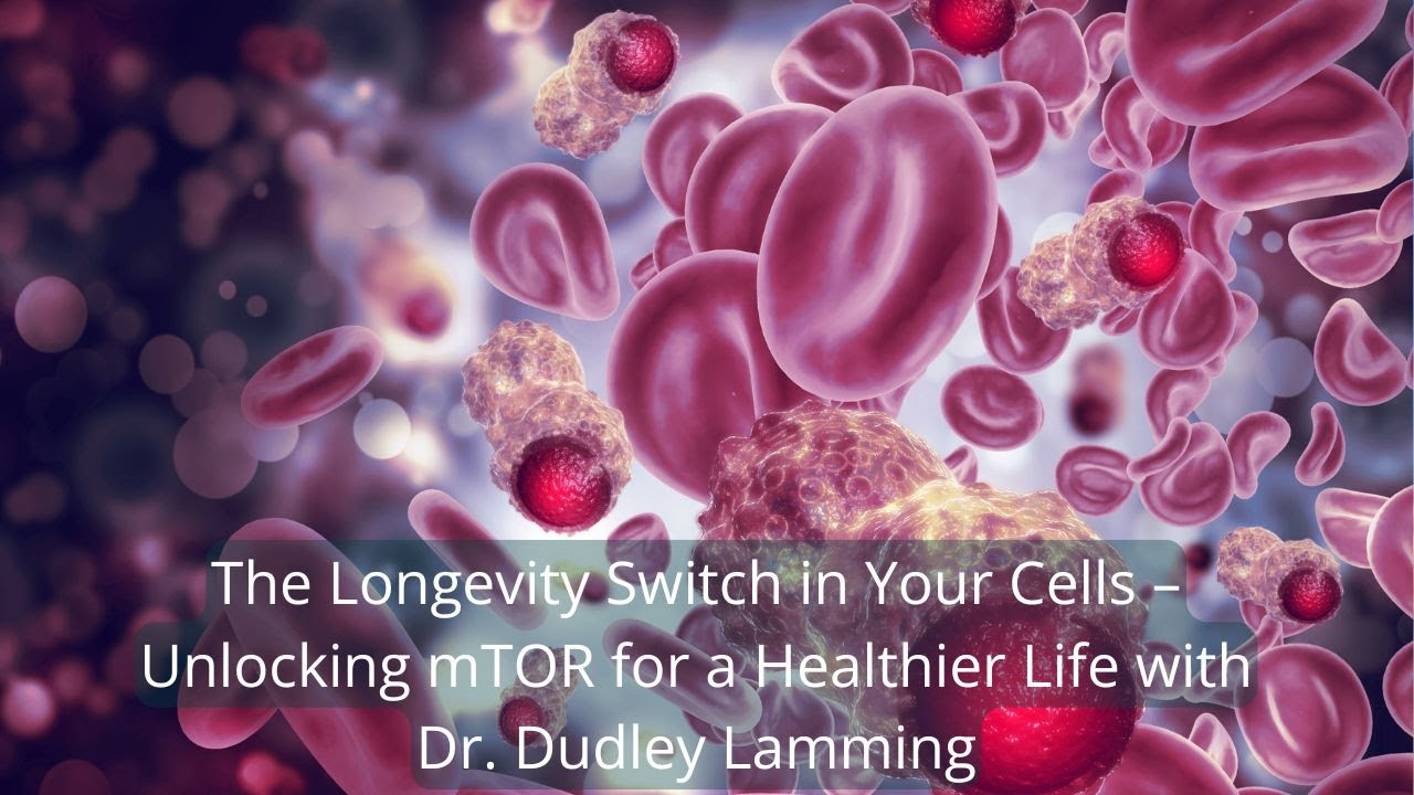 The Longevity Switch in Your Cells – Unlocking mTOR for a Healthier Life with Dr. Dudley Lamming