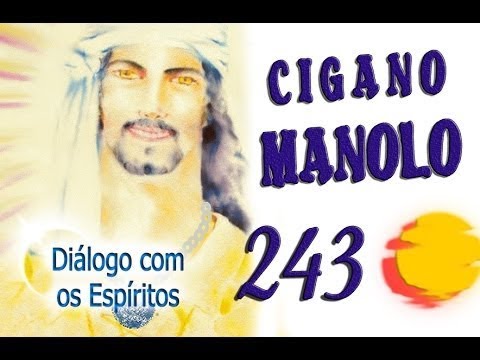 DcE 243 - [] Entidade CIGANO MANOLO - Médium Edgar Souza