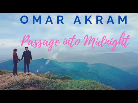 Omar Akram - Passage Into Midnight