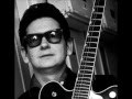 Roy Orbison "Only the Lonely (Know the Way I Feel)"