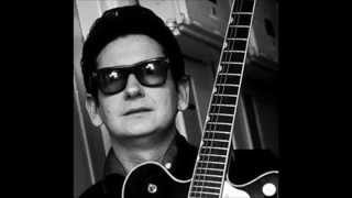 Roy Orbison "Only the Lonely (Know the Way I Feel)"