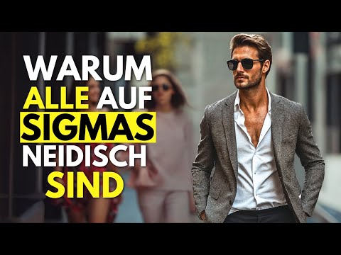 Warum ALLE auf Sigma-Männer neidisch ist