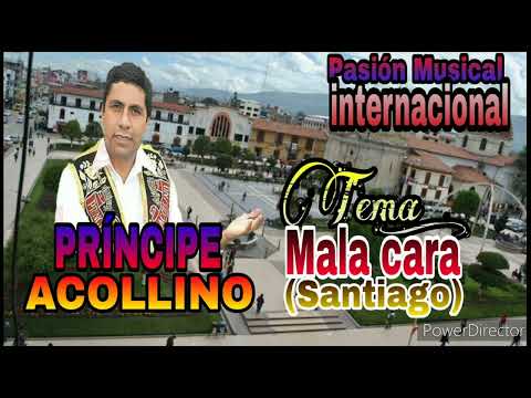 Mala Cara - Principe Acollino