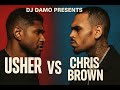 DJ Damo Presents Usher Vs Chris Brown The Ultimate R B Showdown