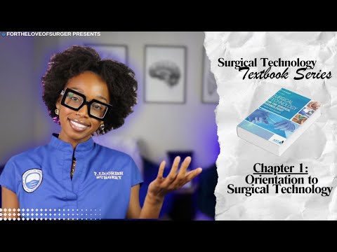 Surgical Tech Textbook Series – Ep. 1: What Is a Surgical Technologist? (Chapter 1 Breakdown)