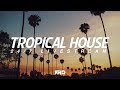 Tropical House Radio | 24/7 Livestream