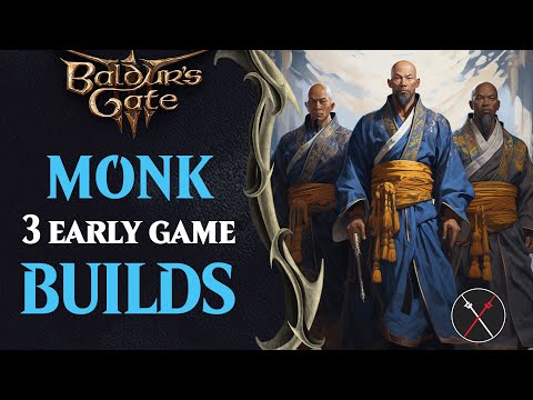 Baldur's Gate 3 Monk Build Guide - Early Game Monk Builds