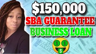 Up to $150K SBA Guaranteed Small Business Loan Funding for Existing Businesses and Startups