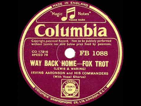 1935 Irving Aaronson - Way Back Home (Skippy Carlstrom, vocal)