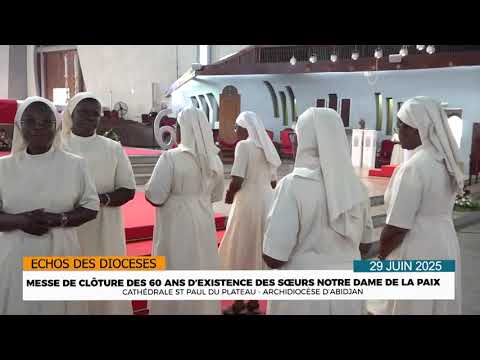 Jubilé des 60 ans des soeurs Notre Dame de la Paix