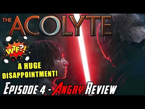 The Acolyte Episode 4 - A HUGE DISAPPOINTMENT! - Angry Review