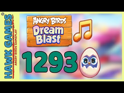 Angry Birds Dream Blast Level 1293 - Walkthrough, No Boosters