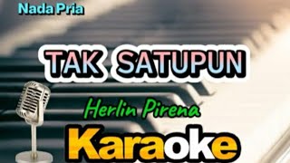 Download lagu Karaoke Rohani #Tak Satupun_Herllyn Pirena || Nada Pria (C) mp3
