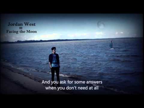 Jordan West ft. Michele - Facing the Moon (with Lyrics)